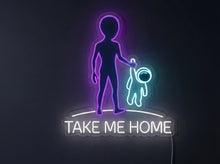 Load image into Gallery viewer, Take me home neon sign, Alien neon sign, Extraterrestrial neon sign