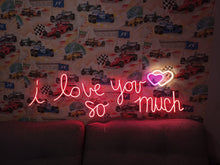 Load image into Gallery viewer, I love you so much neon sign mural ostin