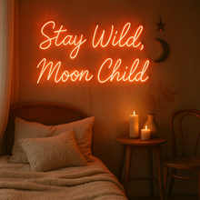 Load image into Gallery viewer, Stay Wild Moon Child Neon Sign – Boho Spiritual Neon Light for Bedroom, Dorm or Bohemian Wall Decor