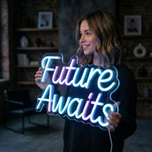 Load image into Gallery viewer, Future Awaits Neon Sign, The Future Awaits Neon Sign, Future Quote Neon Sign