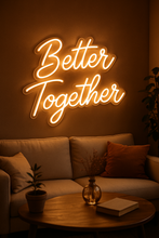 Load image into Gallery viewer, Better together neon sign, Better Together Custom Neon Sign, Valentines Day Decor, Neon Light Engagement Gifts, Wedding Sign Personalized Gifts, Led Sign Wedding Decor