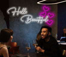 Load image into Gallery viewer, Hello beautiful neon sign, hello beautiful led light sign, hello gorgeous neon sign, Hello Sunshine neon sign, gift for her neon sign