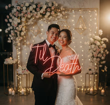 Load image into Gallery viewer, Til death sign, til death wedding decor, led til death neon sign, til death do us part led neon