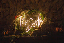 Load image into Gallery viewer, Til death sign, til death wedding decor, led til death neon sign, til death do us part led neon neonartUA