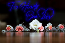 Load image into Gallery viewer, Two hearts one love Neon sign, gift for Valentine's Day, wedding neon sign