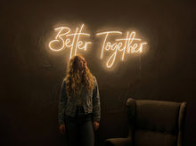 Load image into Gallery viewer, Better Together Neon Sign, Together Quote Neon Sign, Love Phrase Neon Sign
