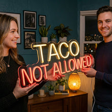 Load image into Gallery viewer, Taco Not Allowed Neon Sign, No Taco Neon Sign, Taco Ban Neon Sign

