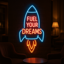 Load image into Gallery viewer, Fuel Your Dream Neon Sign, Spaceship Neon Sign, Rocket Launch Neon Sign
