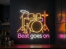 Load image into Gallery viewer, Beat goes on neon sign, Drum set neon sign, Drummer neon sign
