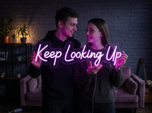 Load image into Gallery viewer, Keep looking up neon sign, Motivational quote neon sign, Inspiring neon sign

