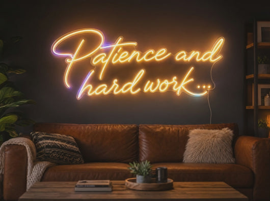 Patience and hard work neon sign, Hustle quote neon sign, Motivation neon sign
