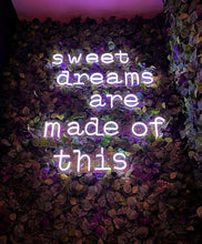 Load image into Gallery viewer, Sweet dreams are made of this Neon Sign Custom Wall Decor, Custom Led Sign Home Decor, Neon Light Dorm Room Decor, Led Lights Personalized Gifts
