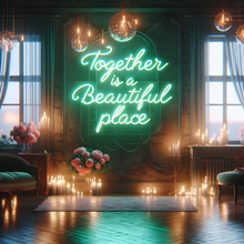 Load image into Gallery viewer, Together is a beautiful place Neon Sign – wedding neon sign
