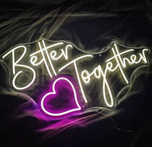 Load image into Gallery viewer, Better Together with hearth Neon Sign, Custom Wedding Neon Sign, Led Neon, Custom Party, Valentines Day Decor, Neon Light Engagement Gifts, Wedding Sign Personalized Gifts, Led Sign Wedding Decor
