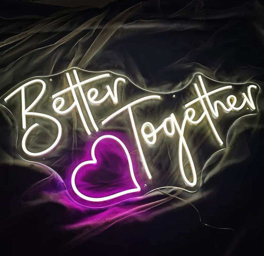 Better Together Neon Sign, Custom Wedding Neon Sign, Led Neon, Custom Party, Warm White light, Room Wall Decor Sign