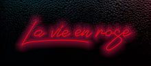 Load image into Gallery viewer, La vie en rose neon sign
