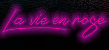Load image into Gallery viewer, La vie en rose,Custom Neon Sign,Bedroom Rose Sign,Wedding Pink LED Neon Light,Room Home Garden Yard Wall Party Decor,Pink Light,Gift for Her
